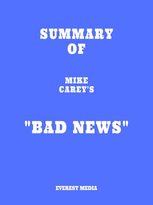 cover image of Summary of Mike Carey's "Bad News"